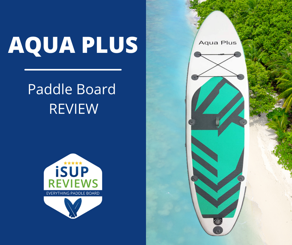 aqua plus paddle board review